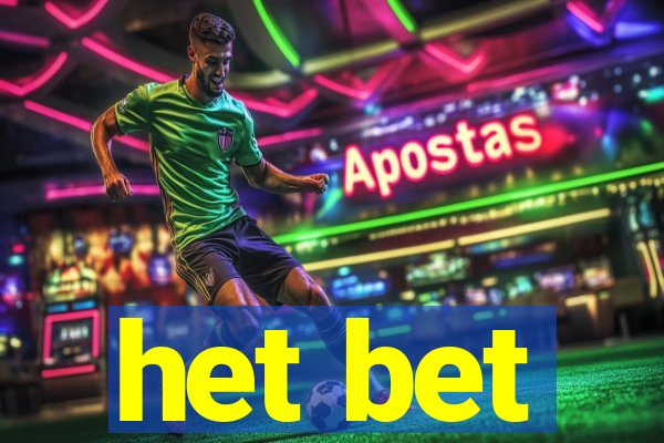het bet